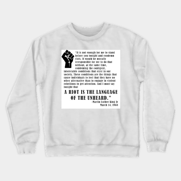 Martin Luther King Jr Crewneck Sweatshirt by thedelkartist